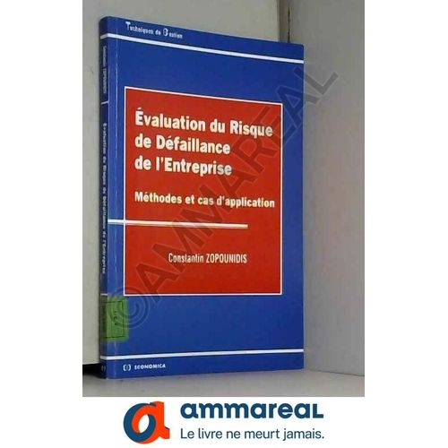 Evaluation Du Risque De Défaillance De L'entreprise
