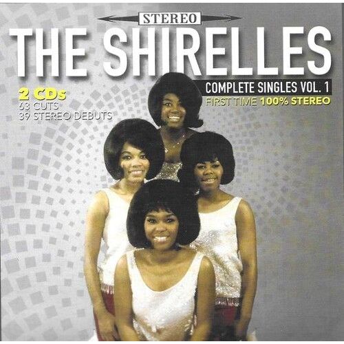 The Shirelles - Complete Singles, Vol. 1 [Compact Discs]
