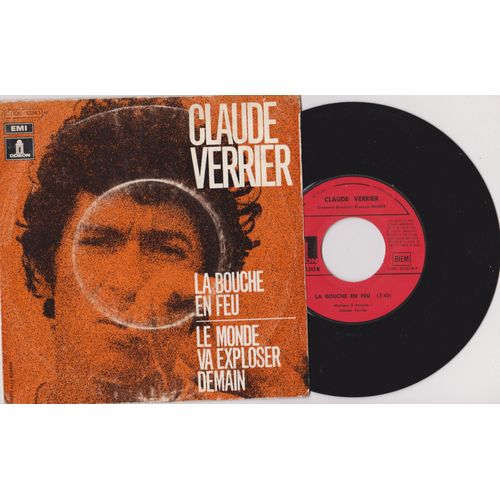 45 Rpm 7" La Bouche En Feu - Le Monde Va Exploser Demain -