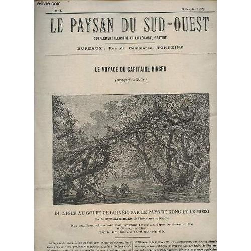 Le Paysan Du Sud-Ouest N°1 3 Janvier 1892 - Le Voyage Du Capitaine Binger - Les Bouilleurs De Cru Par H.Gaillard - Les Jumeaux De La Bouzaraque - Monseigneur Freppel - Anecdotes - Mots Pour Rire -(...)