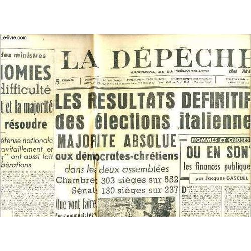 La Dépêche Du Midi N°130 2e Année Jeudi 22 Avril 1948 - Les Économies Première Difficulté Que Le Gouvernement Et La Majorité S Attachent À Résoudre - Ou En Sont Les Finances Publiques ? Par Jacques(...)