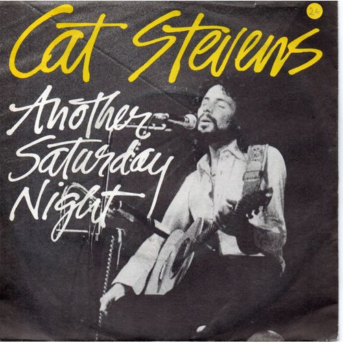 Cat Stevens "Another Saturday Night" Vinyle 45 T 17 Cm - Single - Island Records - Phonogram - 1974