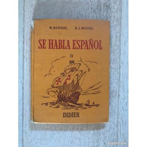 Se Habla Espanol Tome Ii Librairie Marcel Didier De 1954