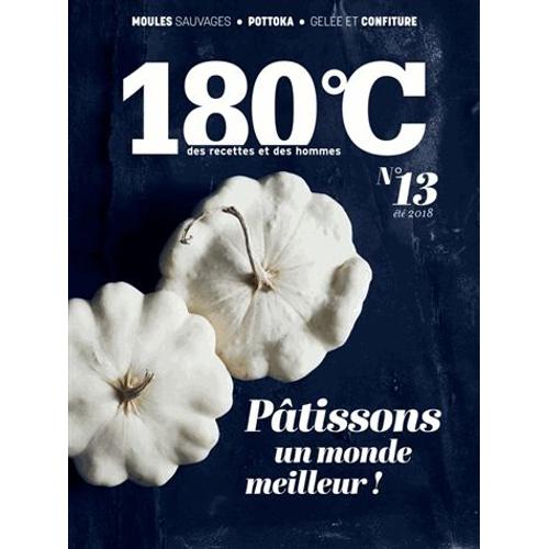 180C N 13, t 2018 - Ptissons Un Monde Meilleur !   de toinard philippe  Format Beau livre 