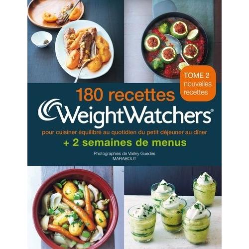 180 Recettes + 2 Semaines De Menus Weight Watchers - Tome 2   de Weight Watchers  Format Reli 