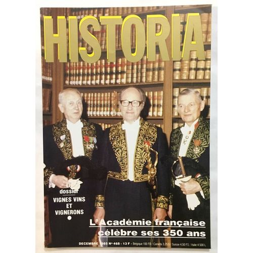 L' Académie Française Célèbre Ses 350 Ans / Dossier : Vignes Vins Et Vignerons
