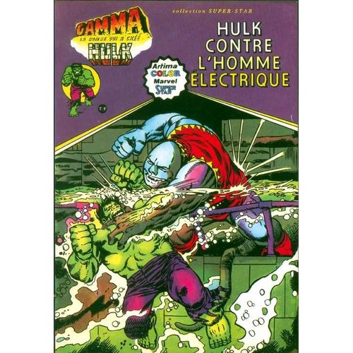 Hulk N° 06, Hulk Contre L'homme Électrique ; La Défaite D'un Être ; La Colère De La Harpie
