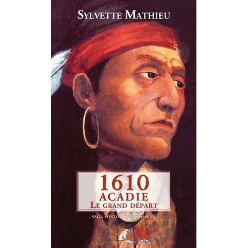 Ault, La Ville Engloutie Tome 4 - 1610 - Acadie, Le Grand Départ
