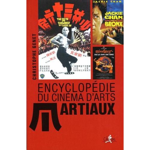 Encyclopédie Du Cinéma D'arts Martiaux