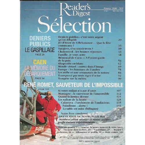 Sélection Du Réader's Digest N° 564 : Deniers Publics: Le Gaspillage . Caen: La Mémoire Du Débarquement. Rene Romet: Sauveteur De L'impossible