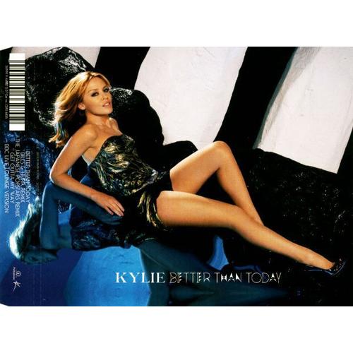 Better Than Today Kylie Parlophone ‎ Cdrs 6828, Parlophone ‎ 50999 9 46627 0 2 Electronic, Pop 06 Dec 2010 Uk