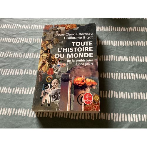 Toute L’Histoire Du Monde, De La Préhistoire À Nos Jours.