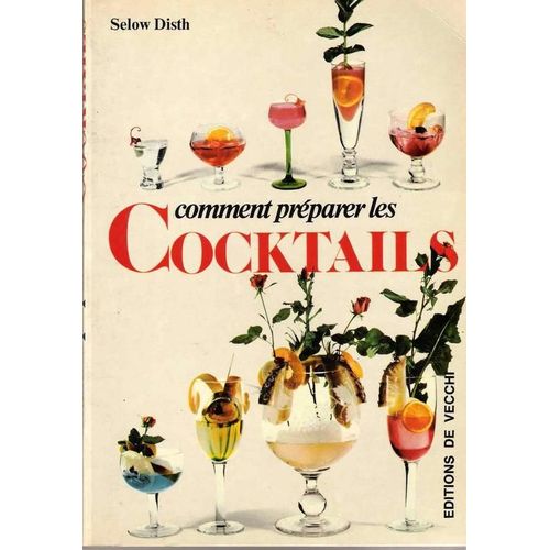 Comment Préparer Les Cocktails ?