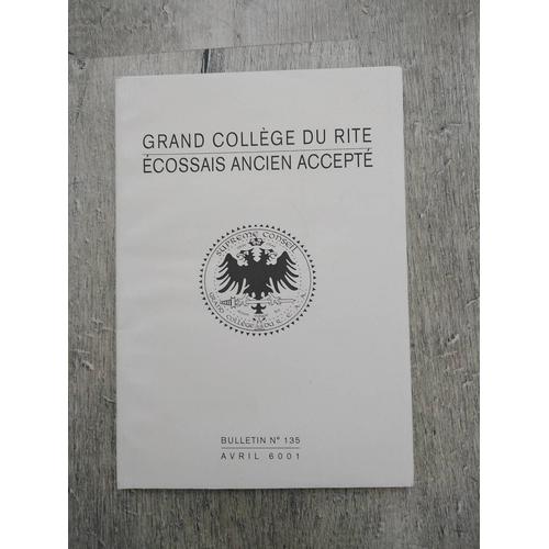 Grand Collège Du Rite Écossais Ancien Accepté Bulletin 135