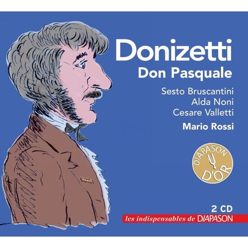 Donizetti : Don Pasquale. Bruscantini, Noni, Valletti, Rossi Les Indispensables De Diapason
