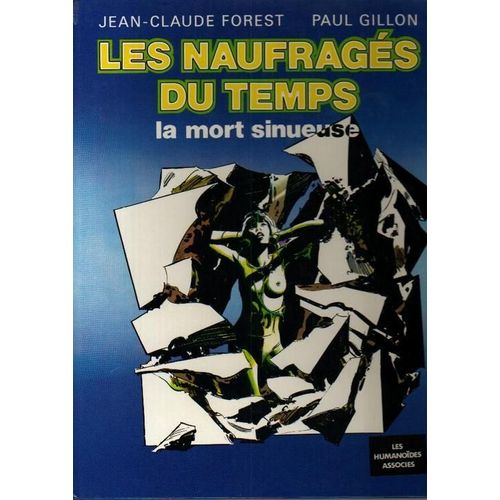 Les Naufragés Du Temps Tome 2 : La Mort Sinueuse