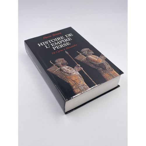 Histoire De L'empire Perse De Cyrus À Alexandre