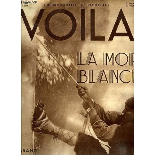Voila N° 181 - Un Guide Pour Un Beau Voyage Par Pierre Hamp, Roland Eut Durandal Par Robert Desnos, Londres- Amy - Paris Par Maggie Guiral, Le Travail Du Chapeau Par Alain Laubreaux, Pirates A La Cote(...)