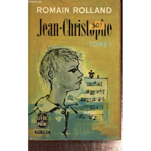 Jean-Christophe, Tome I (Livre De Poche, N°734-735)