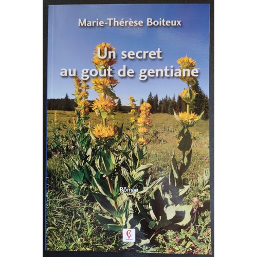 Un Secret Au Gout De Gentiane