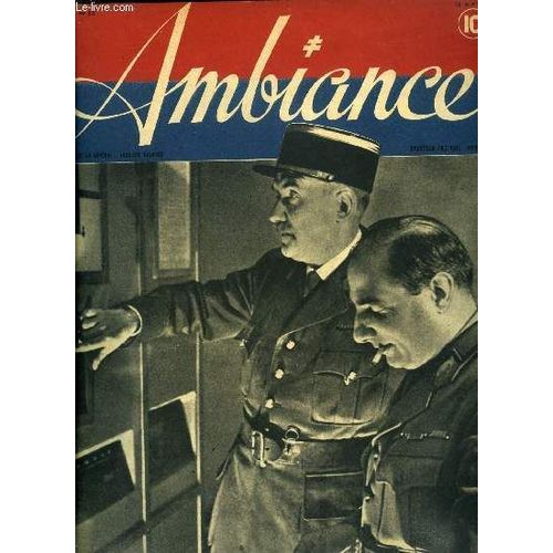 Ambiance N° 22 - Ils Se Rendent !, La Dernière Étape Du Calvaire, Bataille Autour De La Paix, 200 Couples D Élixir D Amour, Sous La Cote De Maille Tristan Porte Le Corset, Et Le 8 Mai 1945, Paris En(...)