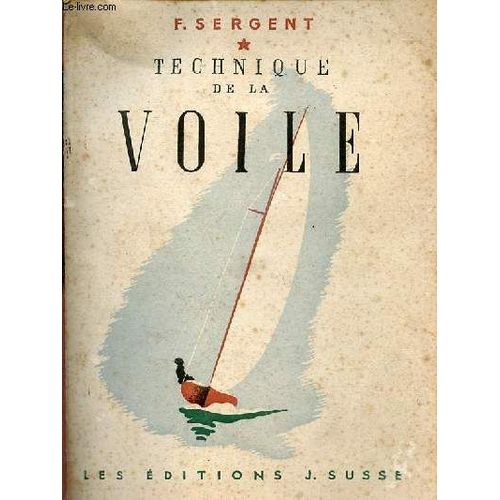 Technique De La Voile À Bord Des Bateaux Légers.