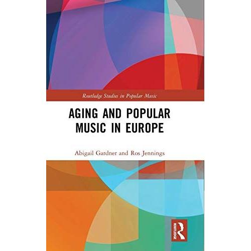 Aging And Popular Music In Europe