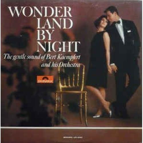 33 Trs L P The Gentle Sound Of Bert Kaempfert " Wonder Land By Night "