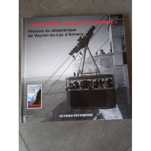 Histoire Du Téléphérique De Veyrier Du Lac D'annecy
