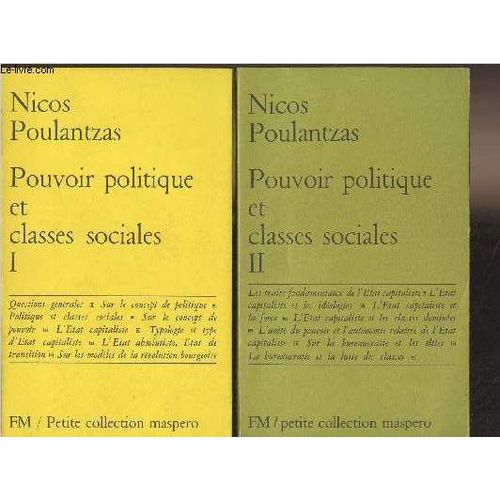Pouvoir Politique Et Classes Sociales - En 2 Tomes - Petite Collection Maspero N°77 Et 78