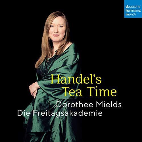 Haendel's Tea Time Dorothee Mields