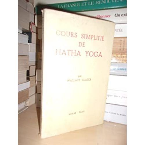 Cours Simplifie De Hatha-Yoga