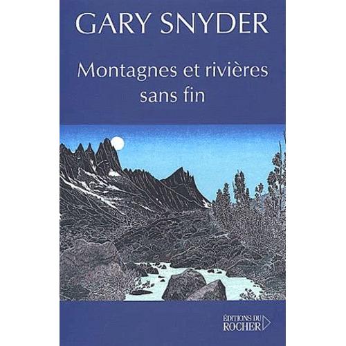 Montagnes Et Rivieres Sans Fin