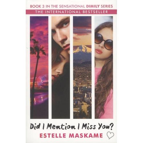 Dimily - Book 3, Did I Mention I Miss You ?