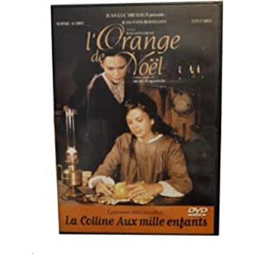 L'orange De Noel   /  La Colline Aux Mille Enfants