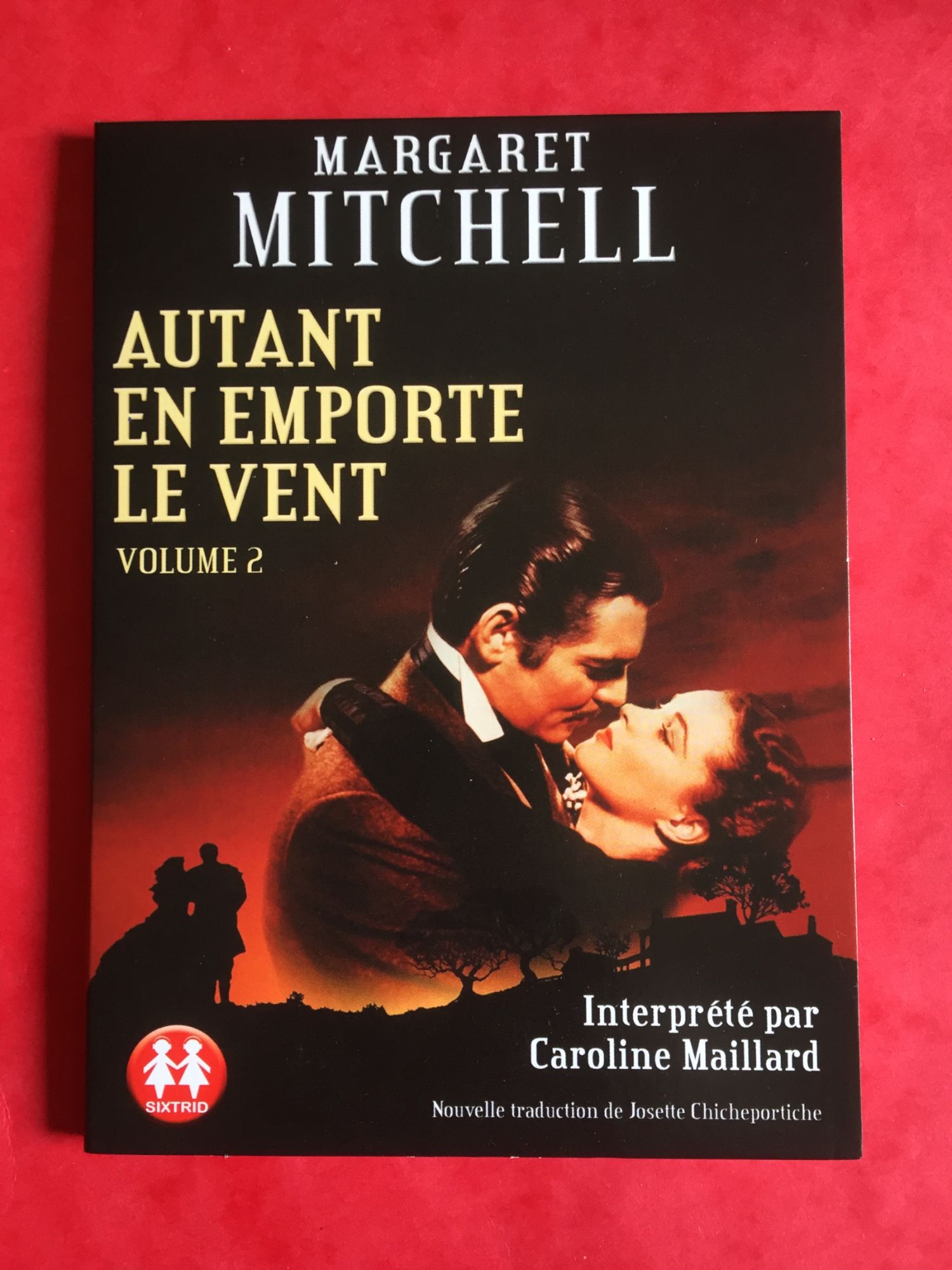 AUTANT EN EMPORTE LE VENT TOME 2 . EDITION REVUE ET AUGMENTEE