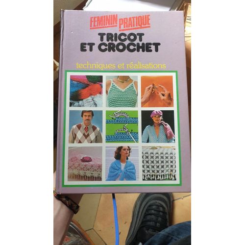 Tricot Et Crochet Techniques Et Réalisations
