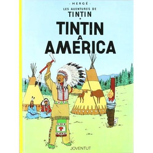 Les Aventures De Tintin Tome 3 - Tintin A America