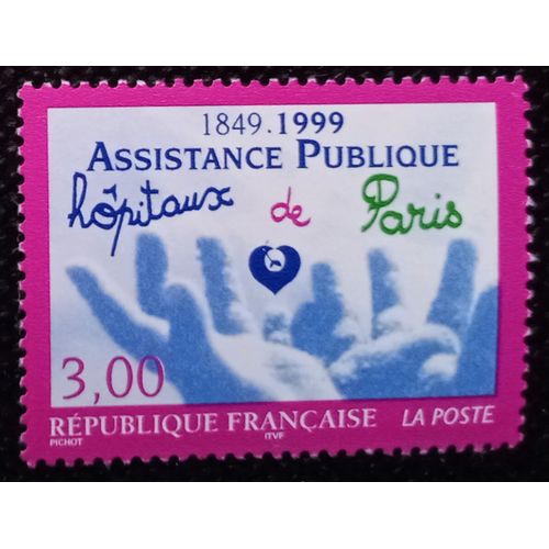 Timbre France 1999 Neuf ** Yt 3216 - L'assitance Publique Hopitaux De Paris, 150ème Anniversaire