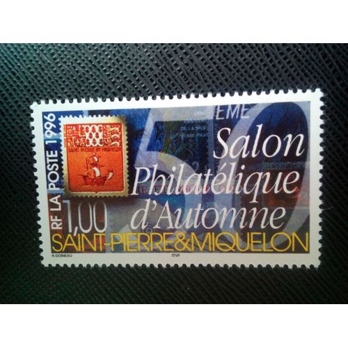 Timbre Saint Pierre Et Miquelon Yt 637 50e Exposition Philatélique D'automne 1996 ( 0090705 )