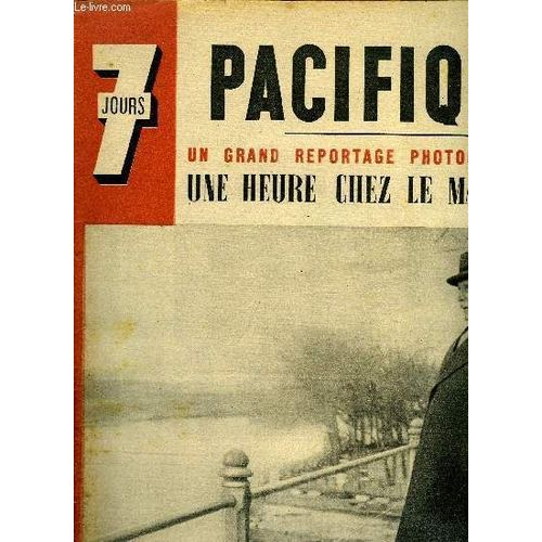 7 Jours N° 58 - Le 1er Décembre, Un Bureau Vide, Le Maréchal Pétain Est A Saint Florentin Vergigny, Un Journaliste Révèle Ce Que Se Sont Dit A Moscou Beaverbrook Et Staline, Les Écoliers De Bresse, Ce(...)