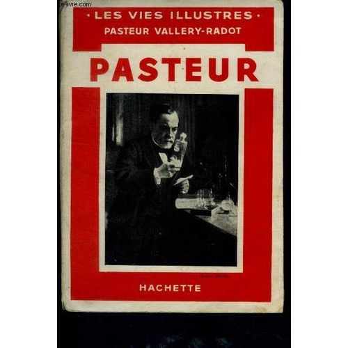 Pasteur - Les Vies Illustrés