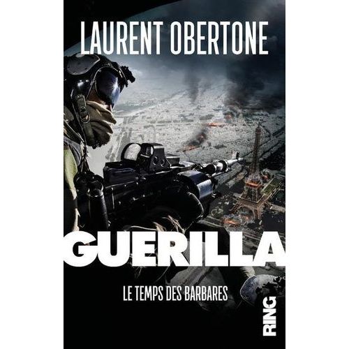 Guérilla Tome 2 - Le Temps Des Barbares