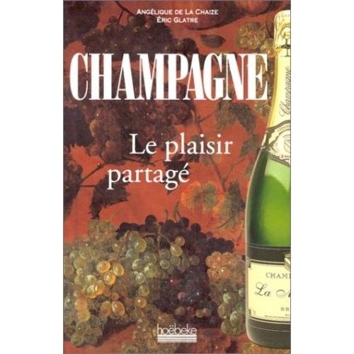 Champagne - Le Plaisir Partagé