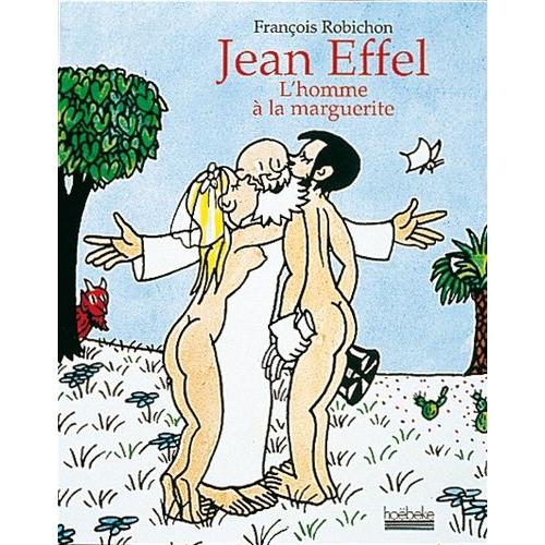 Jean Effel - L'homme À La Marguerite