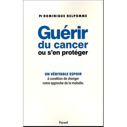 Guérir Du Cancer Ou S'en Protéger