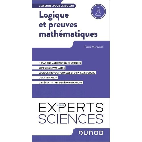 Logique Et Preuves Mathématiques - L'essentiel Pour L'étudiant