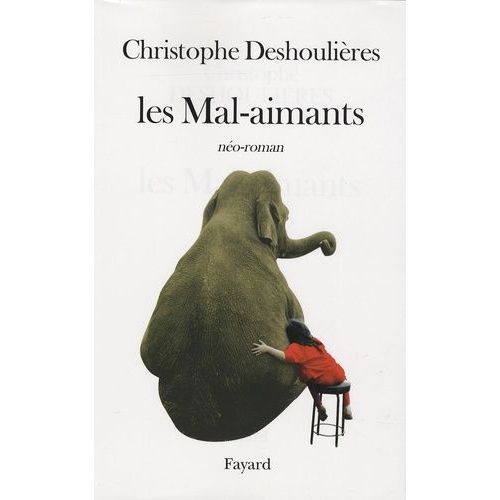 Les Mal-Aimants - Néo-Roman