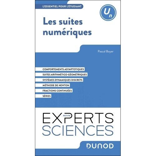 Les Suites Numériques - L'essentiel Pour L'étudiant