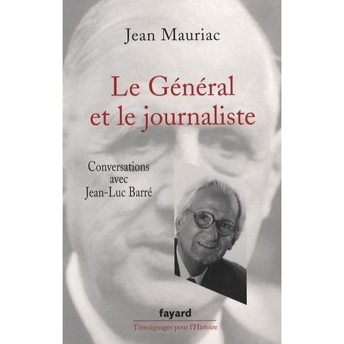 Le Général Et Le Journaliste